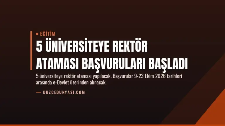 5 Üniversiteye Rektör Ataması Başvuruları Başladı