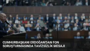 Cumhurbaşkanı Erdoğan’dan Fon Soruşturmasında Tavizsizlik Mesajı