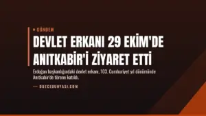 Devlet erkanı 29 Ekim'de Anıtkabir'i ziyaret etti