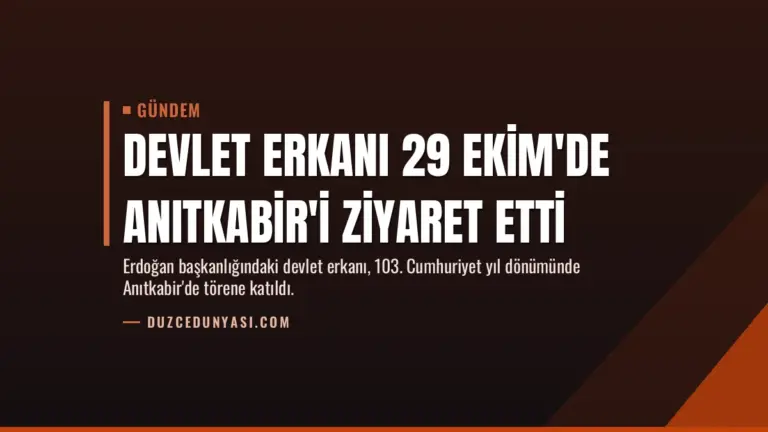 Devlet erkanı 29 Ekim'de Anıtkabir'i ziyaret etti