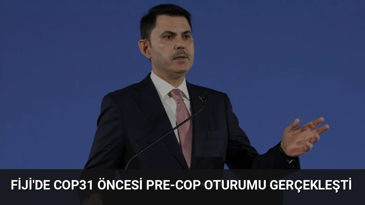 Fiji’de COP31 Öncesi Pre-COP Oturumu Gerçekleşti