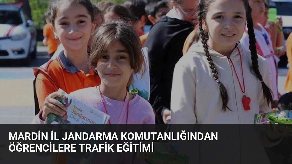 Mardin İl Jandarma Komutanlığından Öğrencilere Trafik Eğitimi