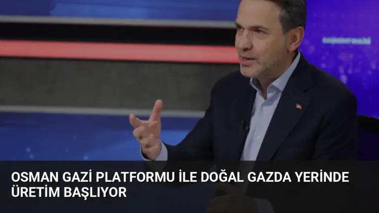 Osman Gazi Platformu ile Doğal Gazda Yerinde Üretim Başlıyor