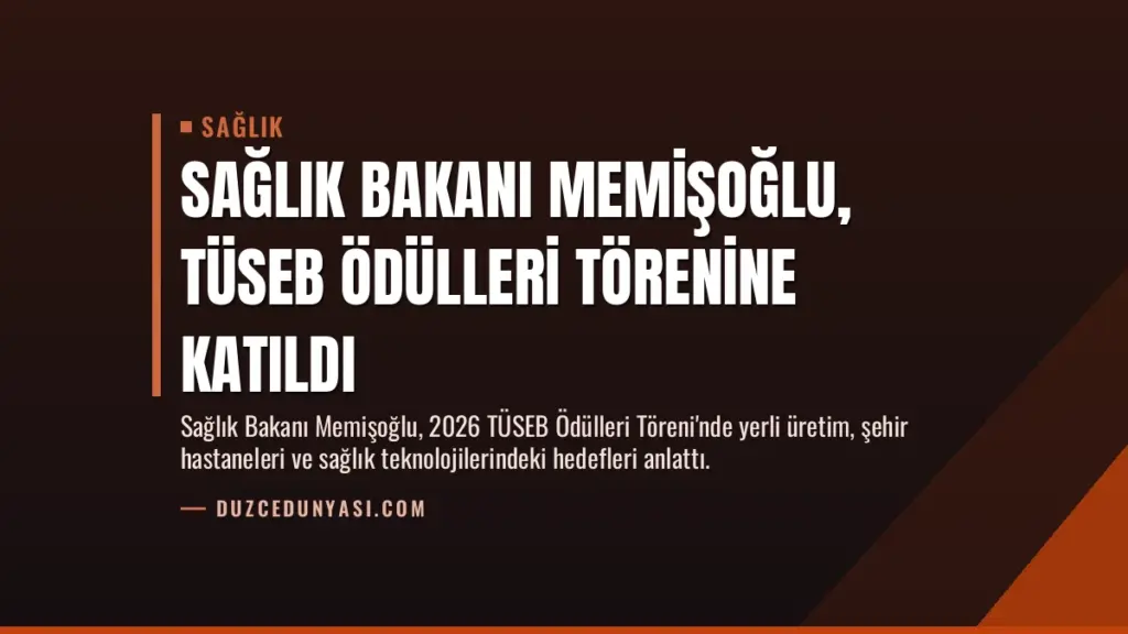 Sağlık Bakanı Memişoğlu, TÜSEB Ödülleri Törenine Katıldı