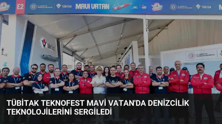 TÜBİTAK TEKNOFEST Mavi Vatan’da Denizcilik Teknolojilerini Sergiledi